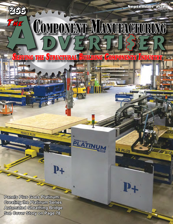 Panels Plus is featured on this month’s cover of The Component Manufacturing Advertiser, “An independent monthly publication providing an open forum in the Manufactured Building Components Industry.” The publicatiThe Component Manufacturing Advertiser